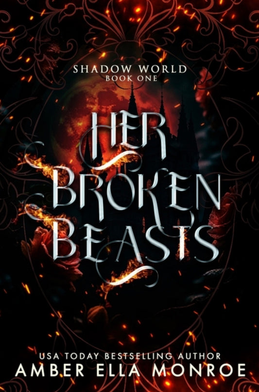 Her Broken Beasts: A Paranormal Why Choose Fantasy Romance (Shadow World #1)
