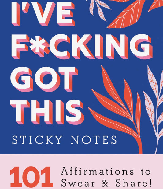 I've F*Cking Got This Sticky Notes