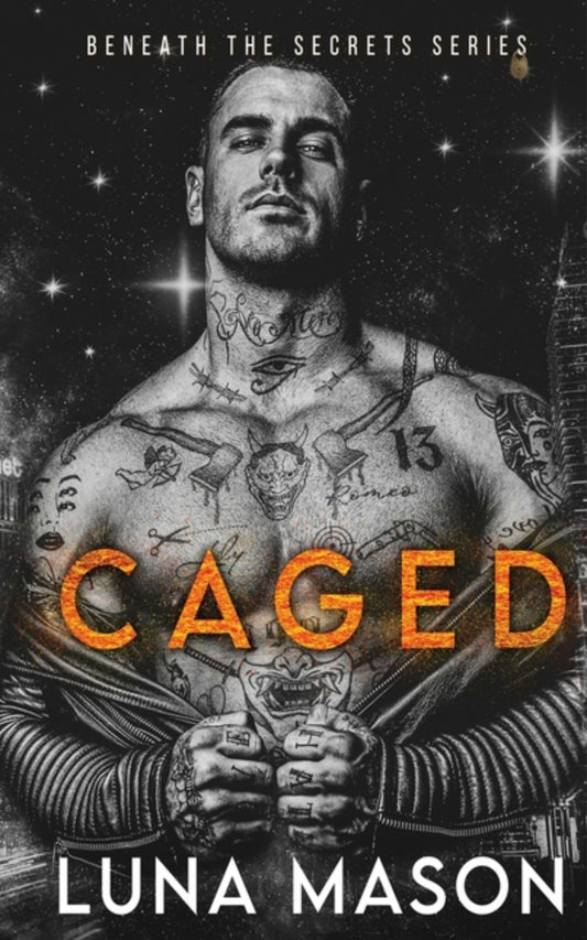 Caged (Beneath the secrets #2)