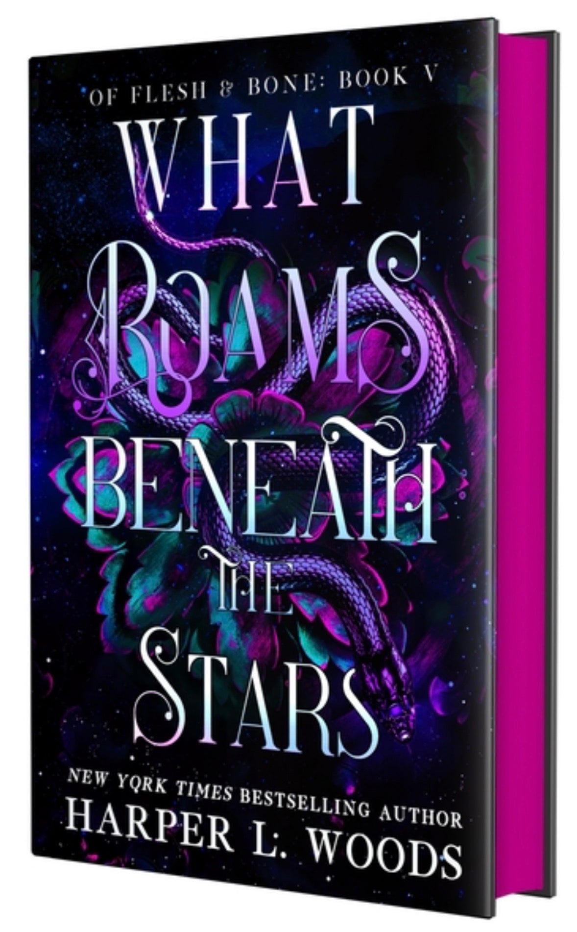What Roams Beneath the Stars (Of Flesh & Bone #6) PRE-ORDER 7/27/27