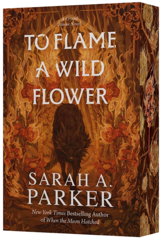 To Flame a Wild Flower (Crystal Bloom #3)PRE-ORDER 6/16/26