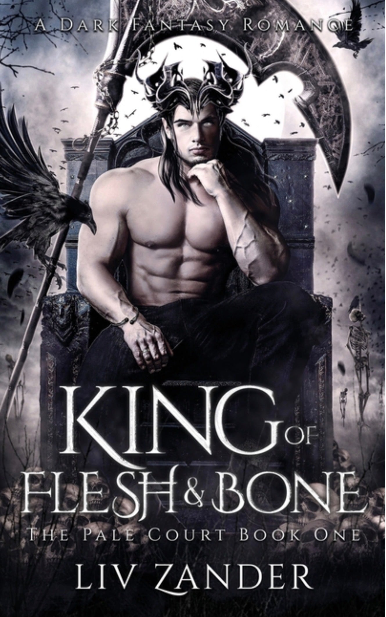 King of Flesh and Bone: A Dark Fantasy Romance (Pale Court #1)