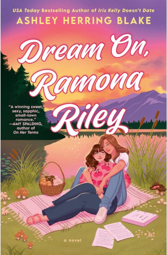 Dream On, Ramona Riley (A Clover Lake Novel)