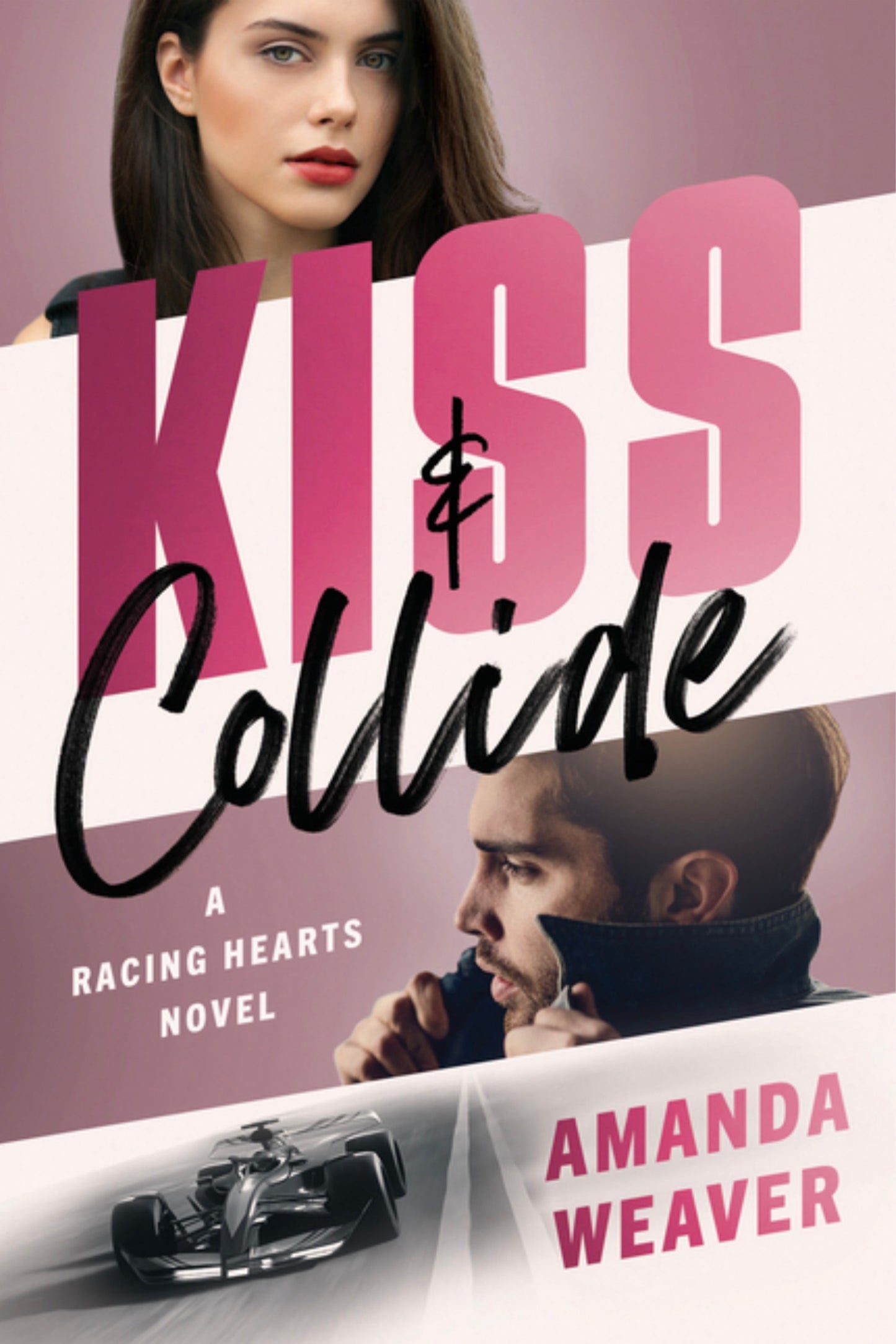 Kiss & Collide: A Racing Hearts Novel (Racing Hearts)