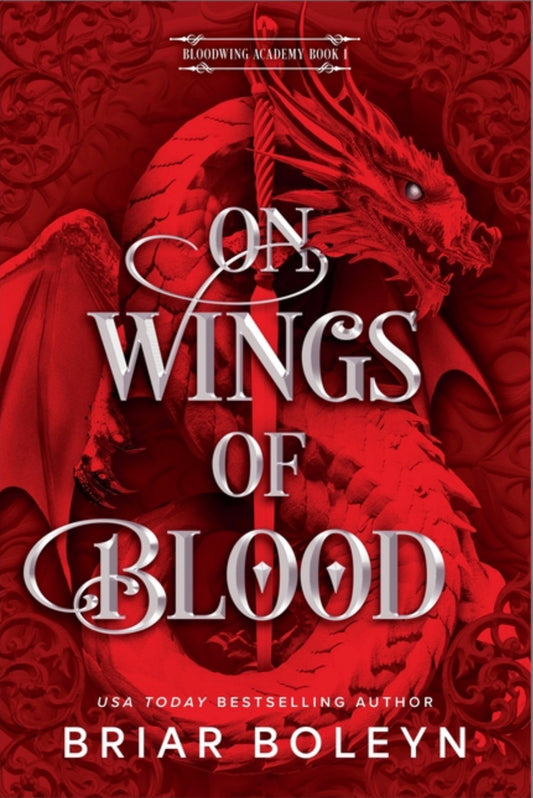 On Wings of Blood (Standard Edition) (Original) (Bloodwing Academy #1)
