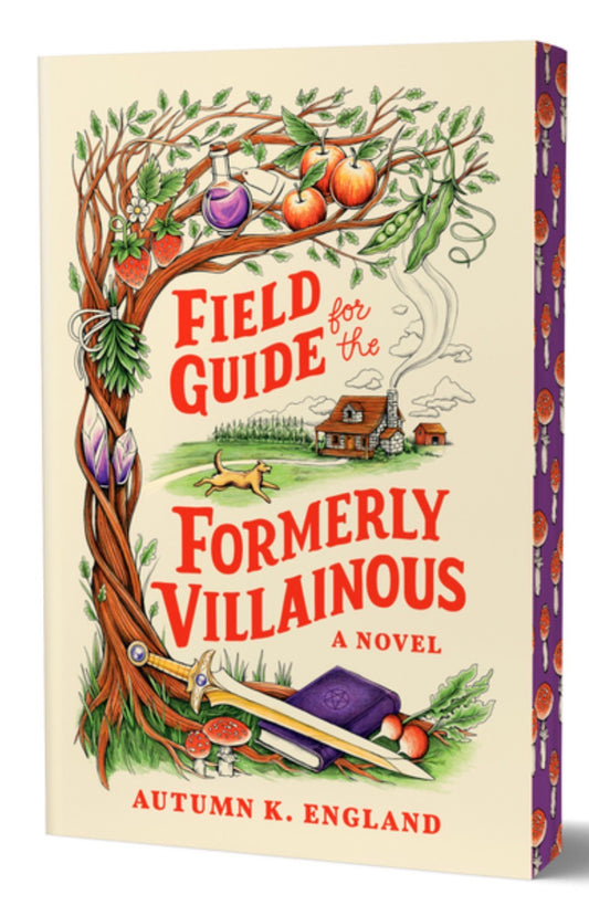 Field Guide for the Formerly Villainous (Deluxe Edition) (Everyday Magic #1)