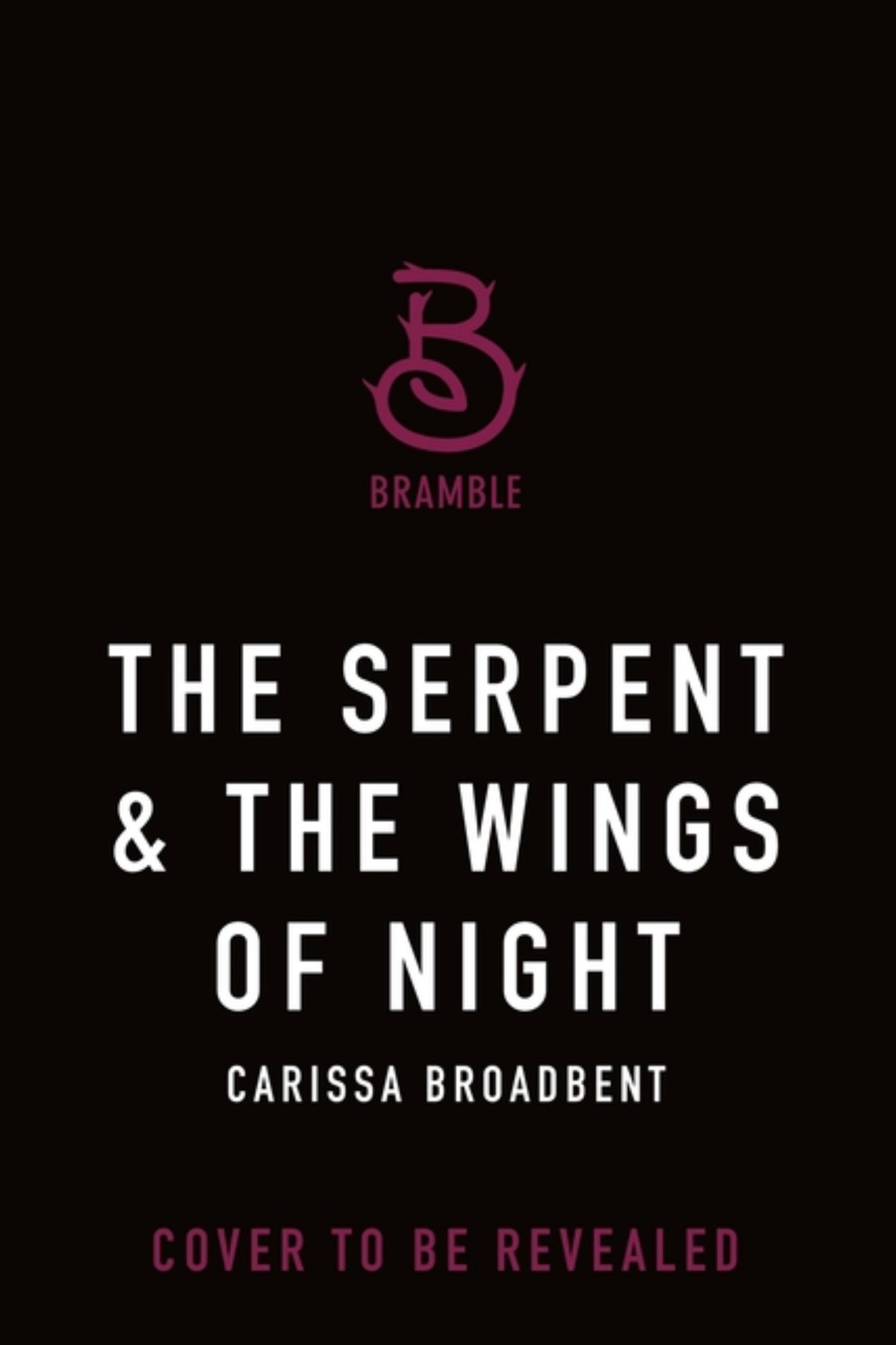 The Serpent & the Wings of Night: Deluxe Limited Edition (The Crowns of Nyaxia #1) PRE-ORDER 11/17/26