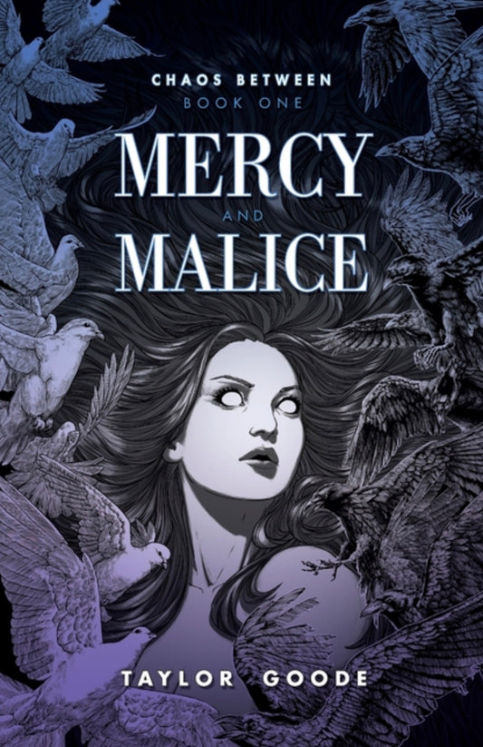 Chaos Between: Mercy and Malice (Chaos Between #1)