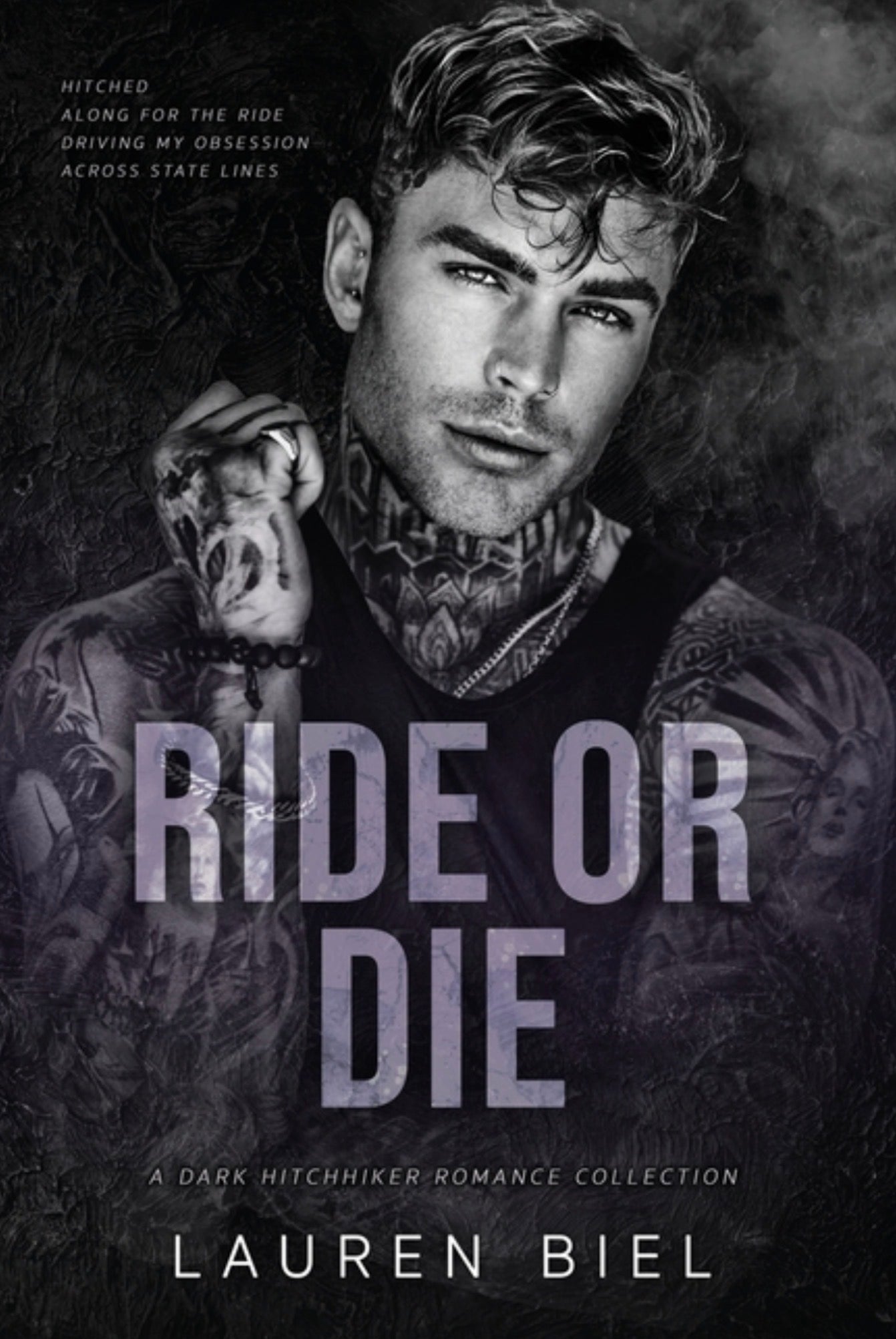 Ride or Die: A Dark Hitchhiker Romance Collection