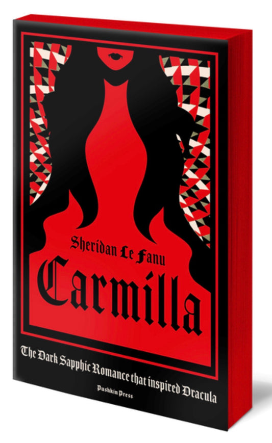 Carmilla, Deluxe Edition: The Dark Sapphic Romance That Inspired Dracula