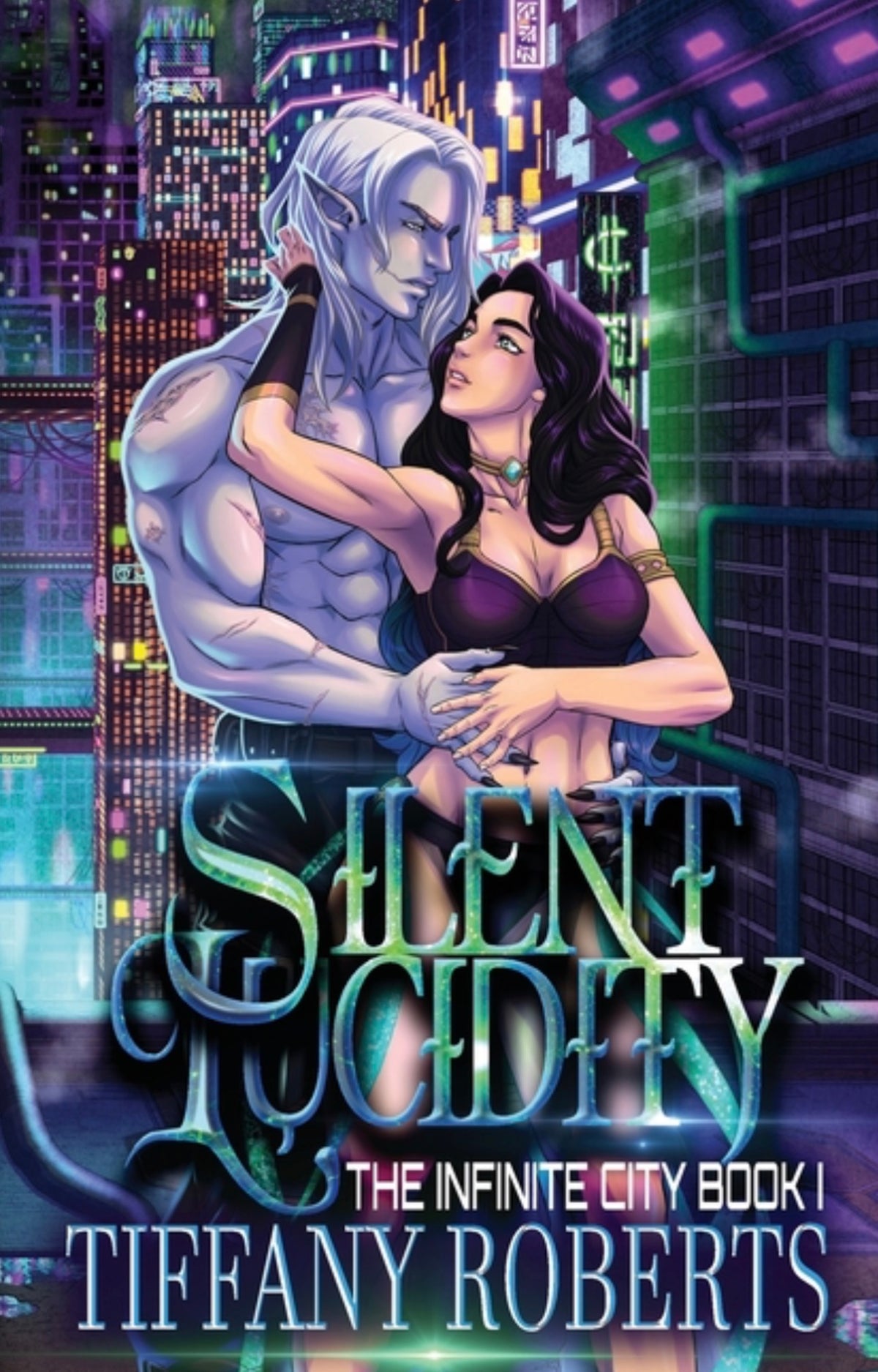 Silent Lucidity (The Infinite City #1)