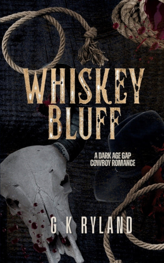 Whiskey Bluff: A Steamy Age-Gap Cowboy Romance