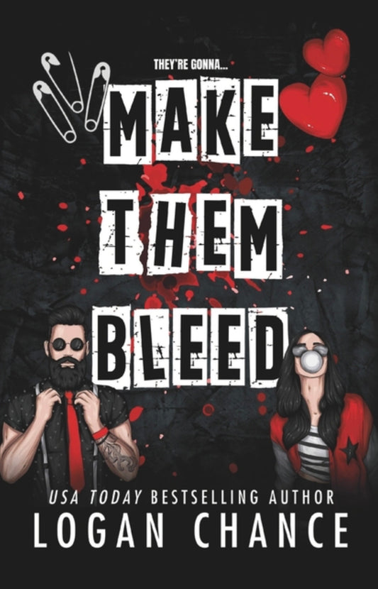 Make Them Bleed: A Dark Masked Romcom (Pretty Deadly Things #1)