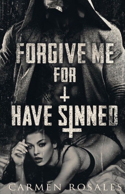Forgive Me For I Have Sinned (The Prey Series #4)