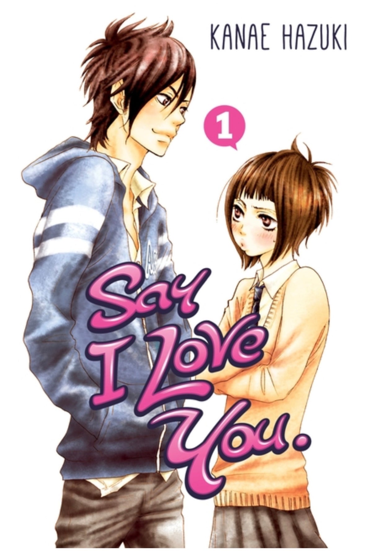Say I Love You, Volume 1 (Say I Love You #01)