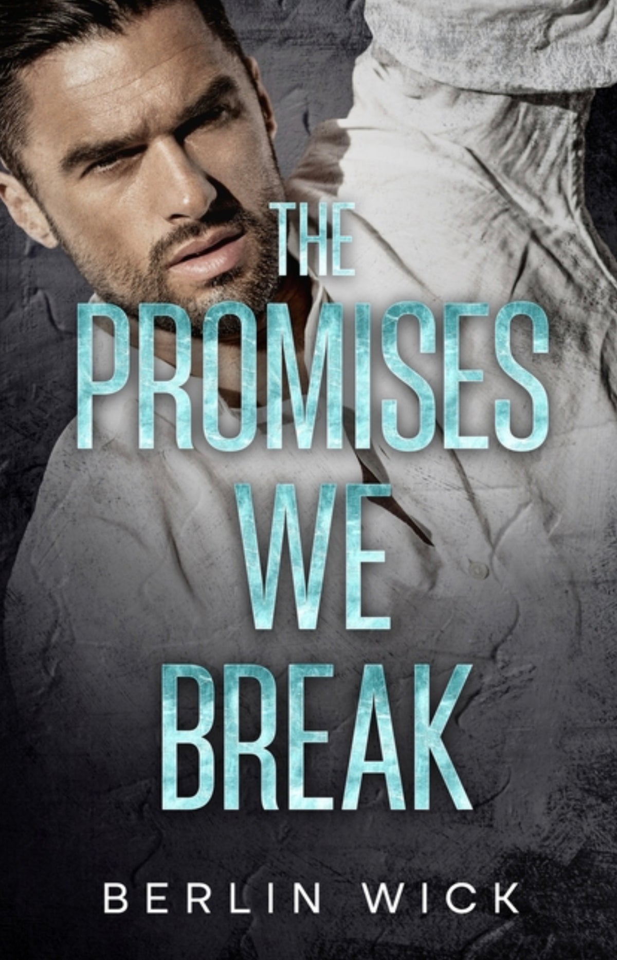 The Promises We Break (Balance of Power Book #2)