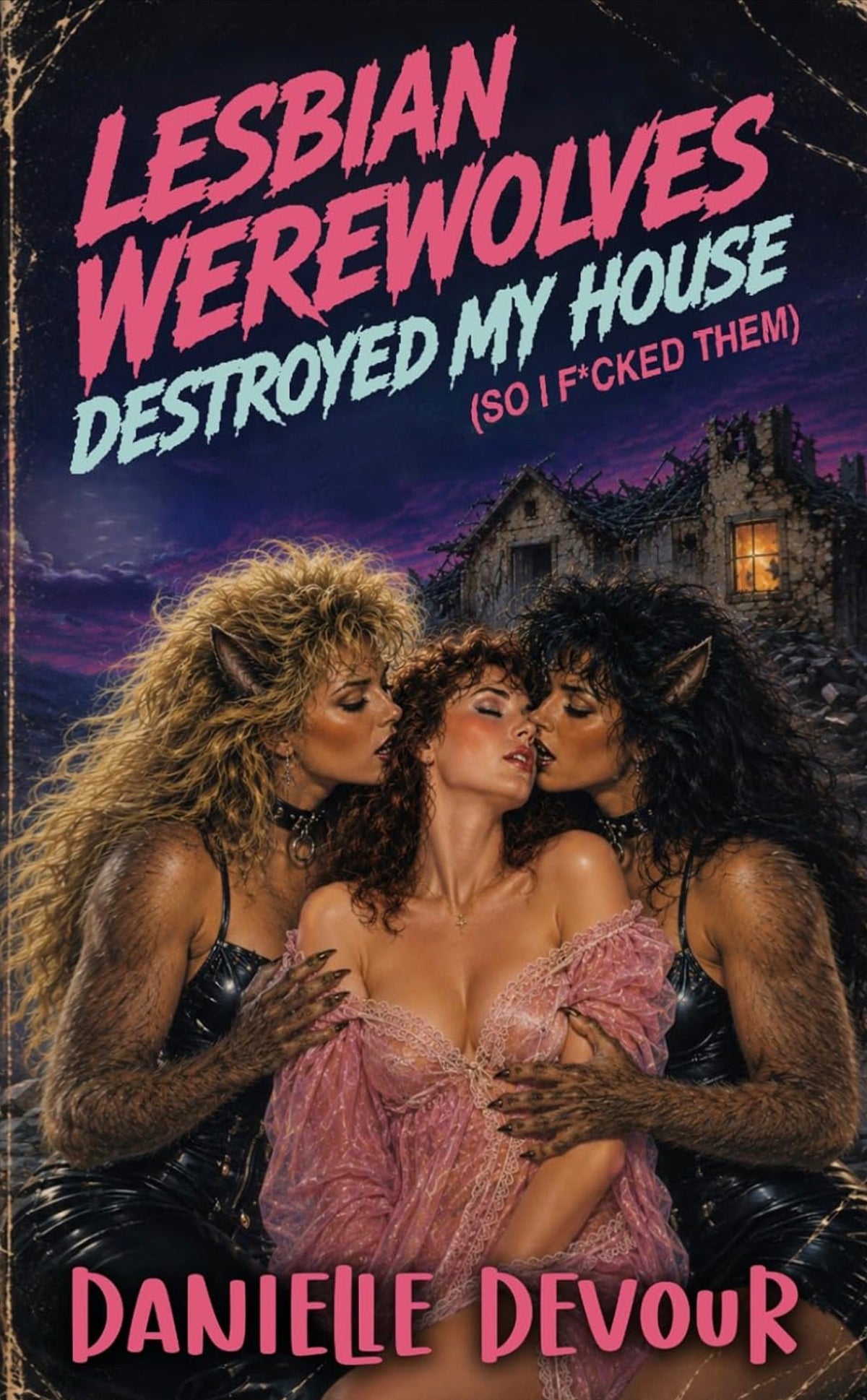 Lesbian Werewolves Destroyed My House (So I F*cked Them)