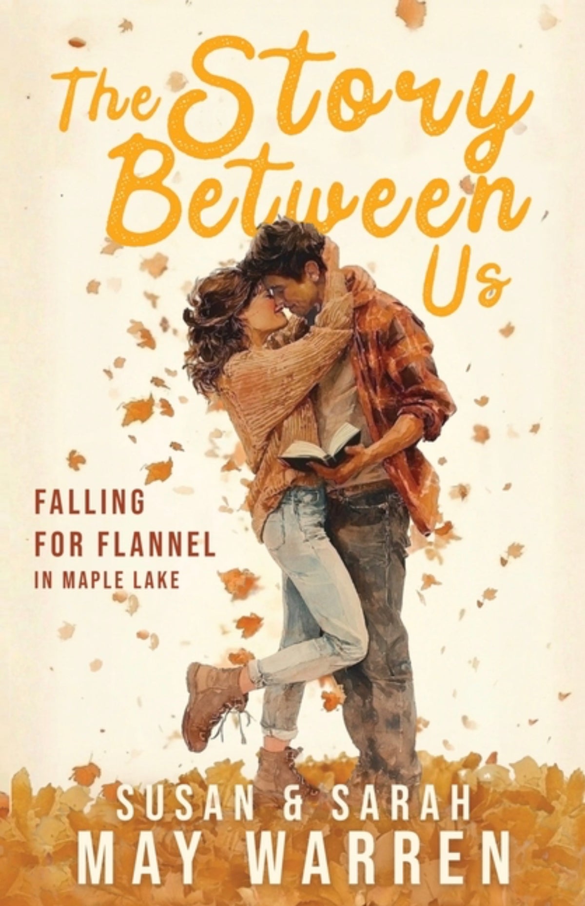 The Story Between Us (The Maple Lake Collection Falling for Flannel #1)