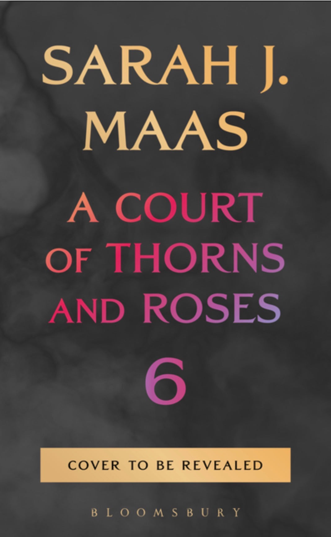 A Court of Thorns and Roses #6 PRE-ORDER 10/27/2026 DO NOT PURCHASE WITH #7