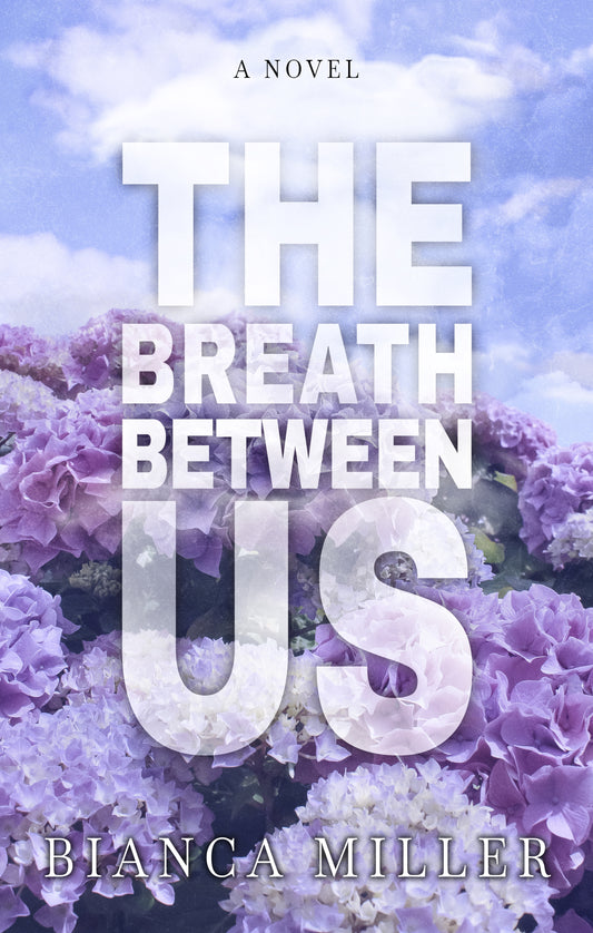 The Breath Between Us